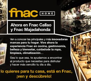 Fnac Home, ahora sí, en dos tiendas en Madrid