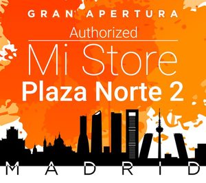 Xiaomi prepara la cuarta apertura MI Stores en España