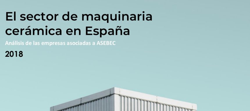 La maquinaria española para la industria cerámica crece un 17%