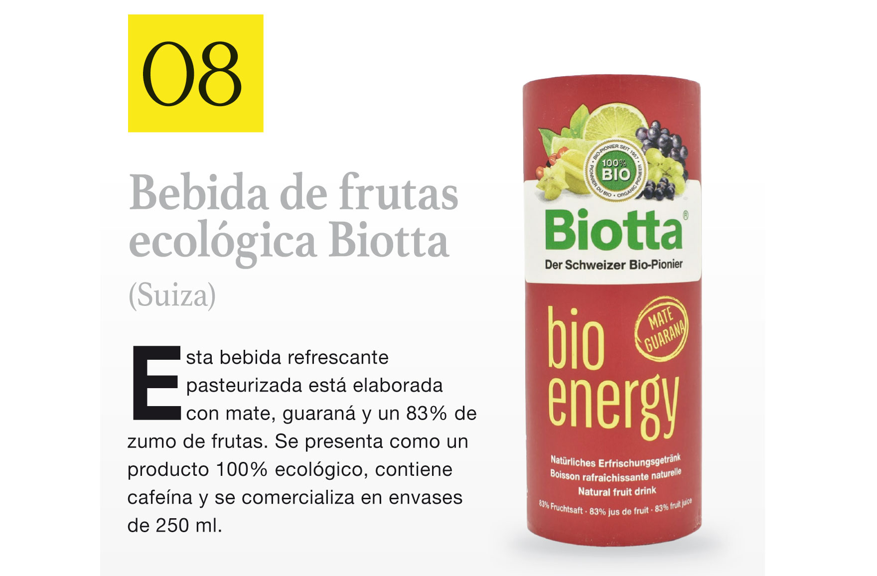 Bebida de frutas ecológica Biotta (Suiza)