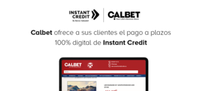 Electro Calbet ofrece a sus clientes Instant Credit de Sabadell Consumer Finance