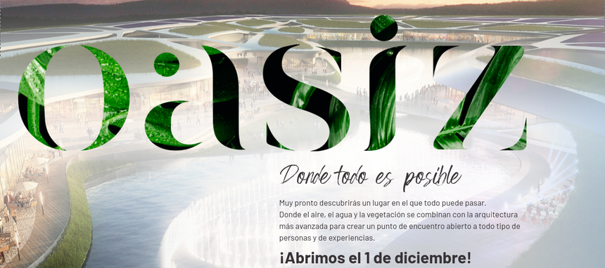 Oasiz Madrid retrasa de nuevo su apertura hasta diciembre