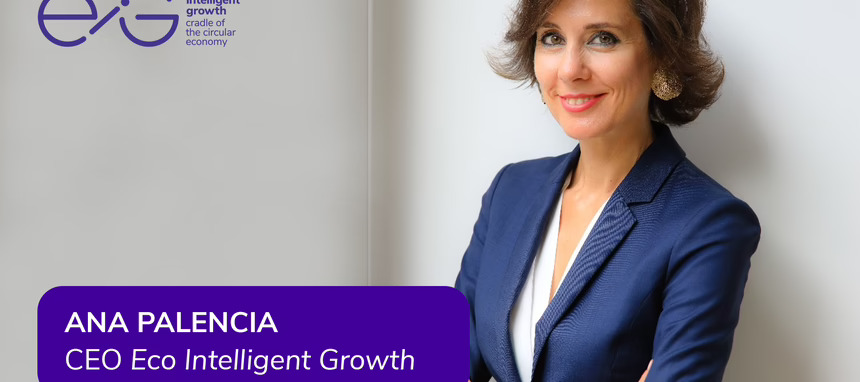 Eco Intelligent Growth nombra CEO a Ana Palencia Novás