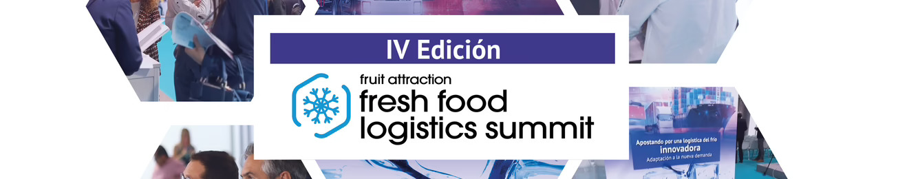 Fresh Food Logistics The Summit: Innovación y flexibilidad ante el cambio en la logística frigorífica
