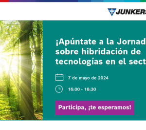 Junkers Bosch se suma a la I Jornada Técnica sobre Hibridación de Tecnologías en HVAC