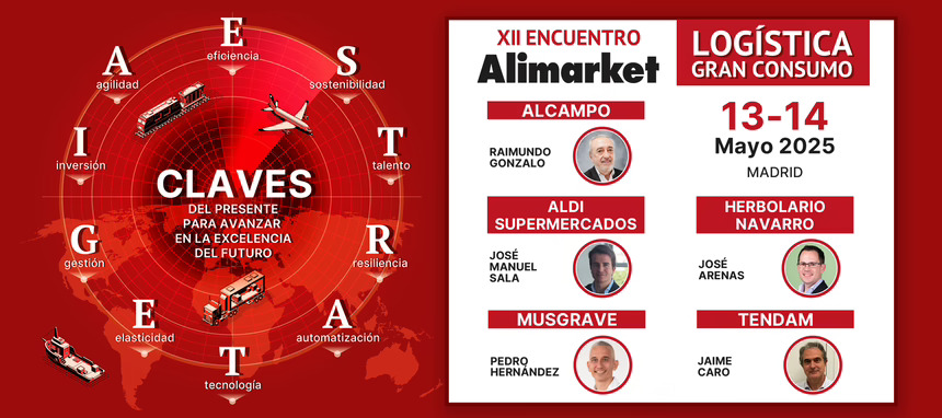 Cinco retailers y sus cinco casos logísticos, en el XII Encuentro Alimarket Logística Gran Consumo