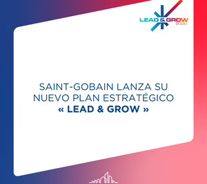 Saint-Gobain invertirá 12.000 M€ en expansión y adquisiciones hasta 2030