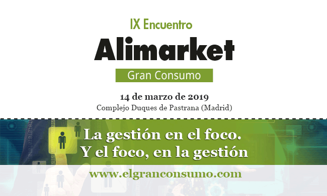 IX Encuentro Alimarket Gran Consumo - 14 de marzo de 2019 - www.elgranconsumo.com