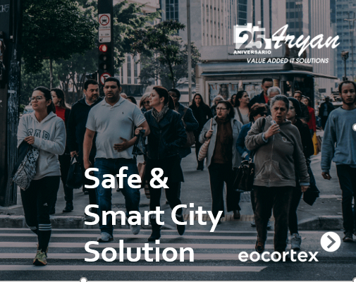 La Solución de Videovigilancia Safe City de Eocortex ya disponible en Aryan